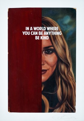Lot 12 - Connor Brothers (British Duo), 'In A World Where You Can Be Anything Be Kind', 2022