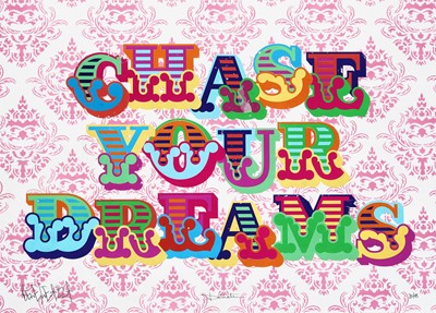 Lot 159 - Ben Eine (British 1970-), 'Chase Your Dreams', 2021