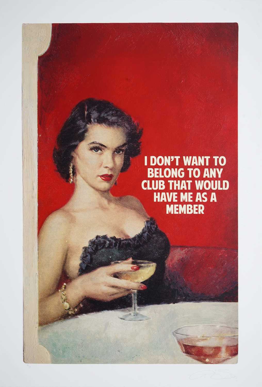Lot 28 - Connor Brothers (British Duo), 'I Don’t Want To Belong To Any Club That Would Have Me As A Member (Red)', 2019