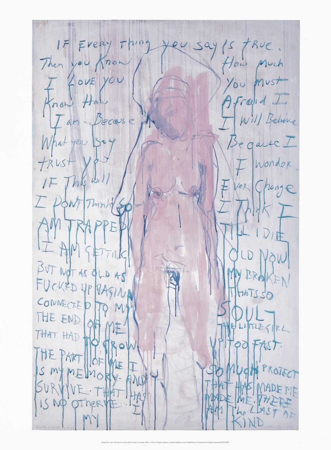 Lot 162 - Tracey Emin (British 1963-), 'I Am The Last Of My Kind', 2020
