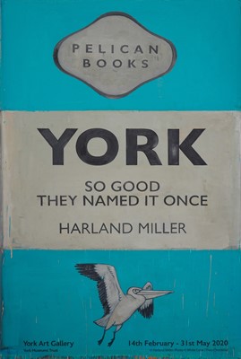 Lot 64 - Harland Miller (British 1964-), 'York So Good They Named It Once', 2020