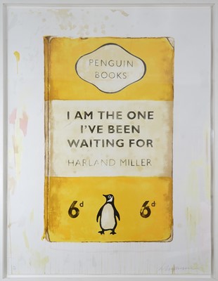 Lot 130 - Harland Miller (British 1964-), I Am The One I've Been Waiting For', 2016