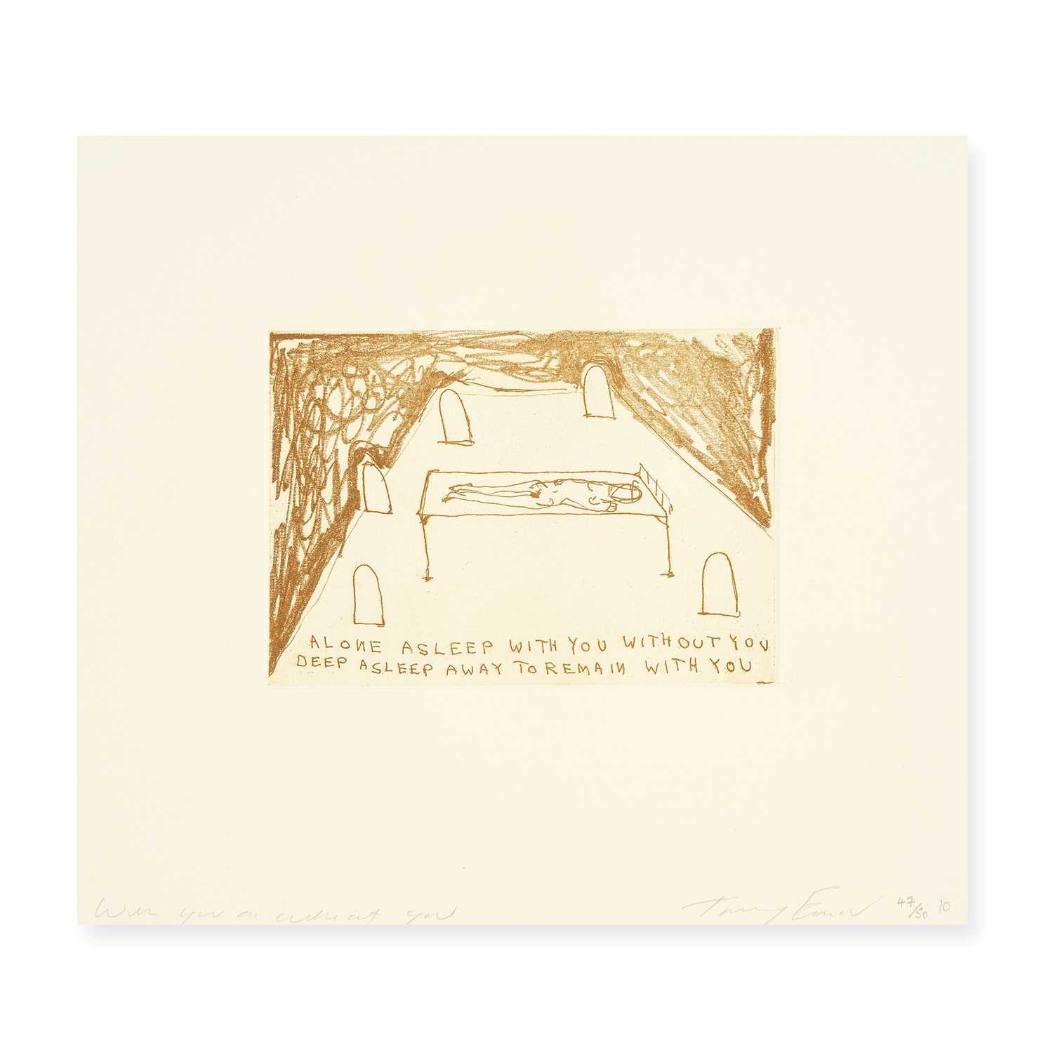 Lot 94 - Tracey Emin (British 1963-), 'With You Or With Out You', 2010
