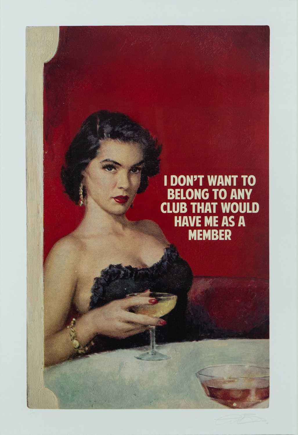 Lot 33 - Connor Brothers (British Duo), 'I Don't Want To Belong To Any Club', 2019