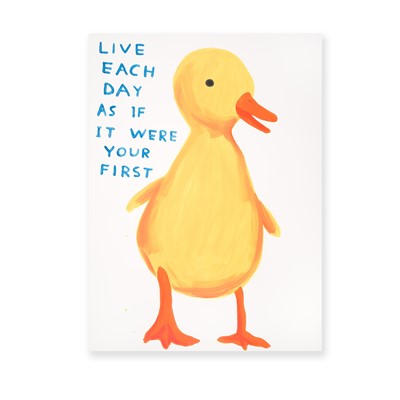 Lot 164 - David Shrigley (British 1968-), 'Live Each Day As If It Were Your First', 2022