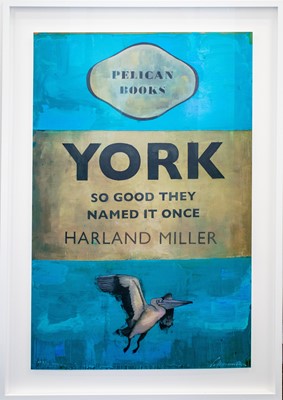 Lot 95 - Harland Miller (British 1964-), 'York, So Good They Named It Once (Artist Proof)', 2025