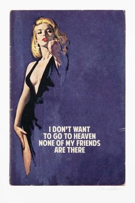 Lot 16 - Connor Brothers (British Duo), 'I Don't Want To Go To Heaven None Of My Friends Are There', 2017