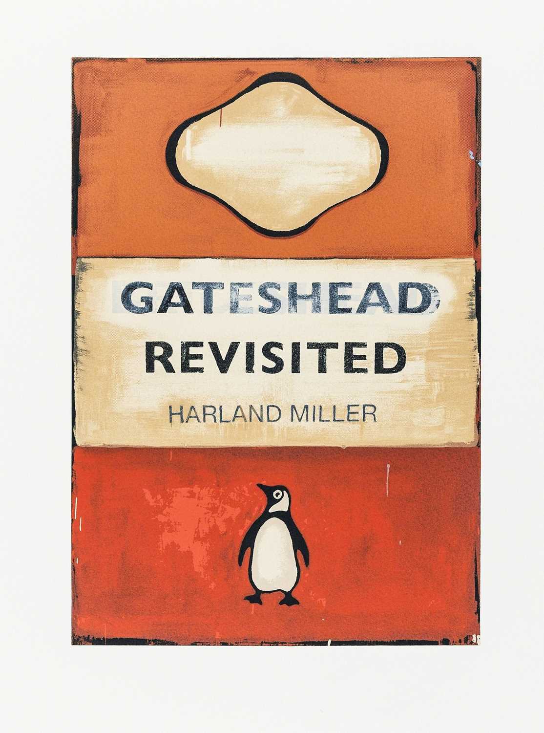 Lot 46 - Harland Miller (British 1964-), Gateshead Revisited', 2009