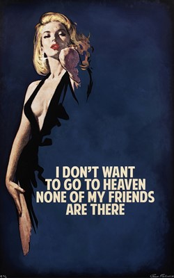 Lot 125 - Connor Brothers (British Duo), 'I Don’t Want To Go To Heaven None Of My Friends Are Here', 2018