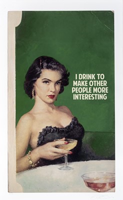 Lot 160 - Connor Brothers (British Duo), 'I Drink To Make Other People More Interesting', 2021